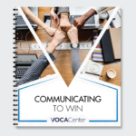 Print booklet "Communicating to Win" for VOCA Center